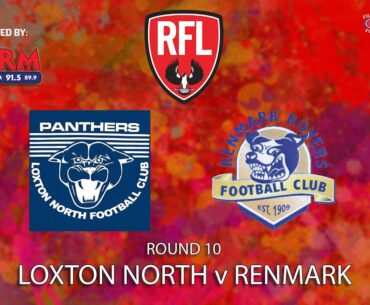 2023 Riverland Football League Round 10: Loxton North v Renmark