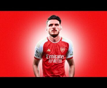 Declan Rice - Welcome to Arsenal!