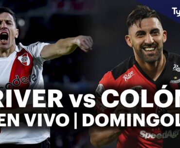 RIVER PLATE vs COLÓN ⚽ EN VIVO en TyC Sports | Domingol 🔥