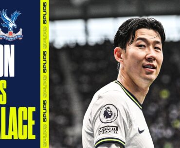 Heung-Min Son's incredible display! | IN FOCUS | Spurs 1-0 Crystal Palace