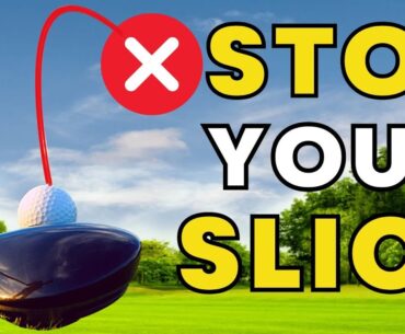 How to stop slicing and hit more fairways: 3 easy methods (swing tips)