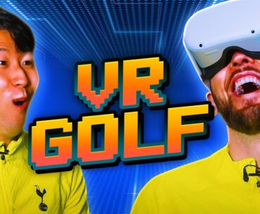 THE CRAZIEST GAME OF VR MINI GOLF | Heung-Min Son vs Harry Kane