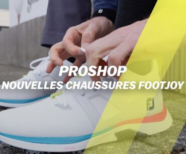 Proshop : Nouvelles chaussures FootJoy