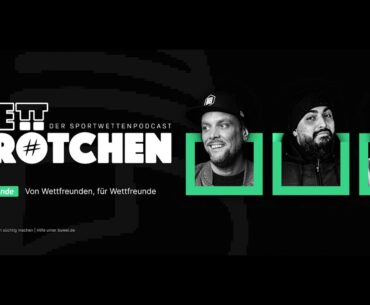 Wettbrötchen #217: Skhiri Skhiri! Mit Basti Red, Axel & Hadi