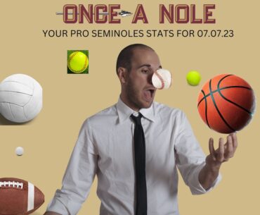 Your Professional Seminoles stats from Friday, July 7th, 2023.