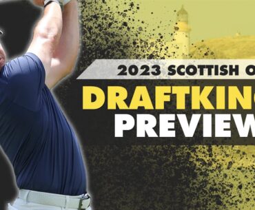 2023 Genesis Scottish Open DFS Preview - Picks, Strategy, Fades | The First Cut Podcast