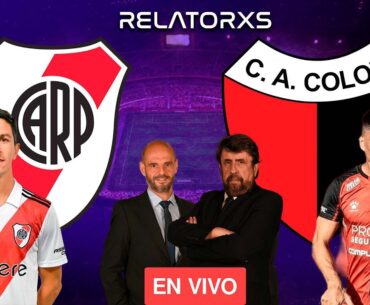 🚨 RIVER PLATE vs COLÓN | EN VIVO - Desde EL MONUMENTAL - RELATORES