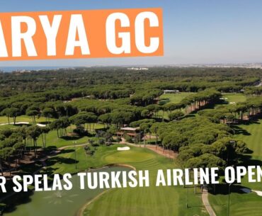 Spelar Europatourbanan CARYA GOLF CLUB i Belek - En upplevelse du inte får missa!