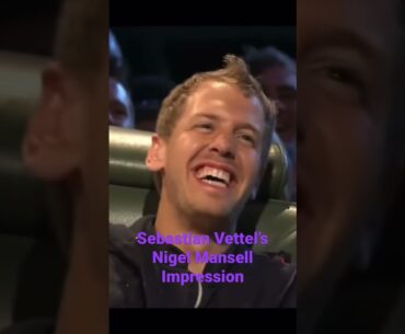 Sebastian Vettel’s Nigel Mansell Impression