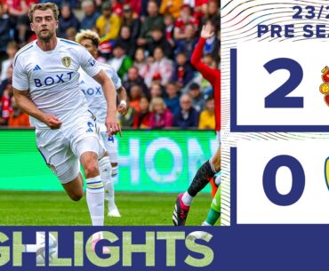 Pre-season highlights | Manchester United 2-0 Leeds United