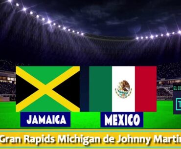JAMAICA vs MEXICO
