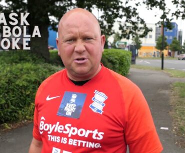 ASK ADEBOLA BLOKE: Birmingham City takeover special