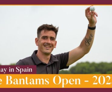 GOLF DAY IN SPAIN: The Bantams Open - 2023