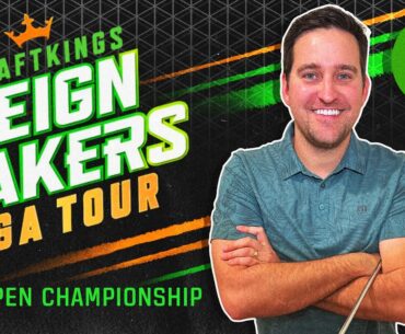 DraftKings PGA Reignmakers: 2023 British Open Golf Picks & Predictions This Week