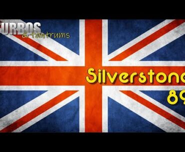 1989 British Grand Prix - Turbos & Tantrums