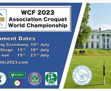 Day 4 - Session 1 - 2023 WCF Association Croquet World Championship
