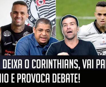 LUAN SAIU DO CORINTHIANS! "Cara, SABE QUANTO ele VAI GANHAR no Grêmio?" VEJA DEBATE!