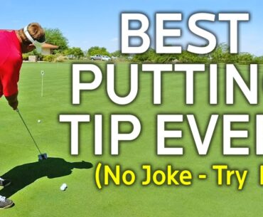 The Best Putting Tip Ever! (No Joke - Try It)