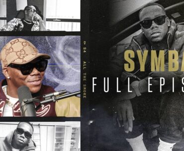 Symba | Ep 182 | ALL THE SMOKE Full Episode | SHOWTIME Basketball