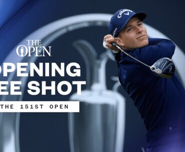 The Opening Tee Shot | The 151st Open