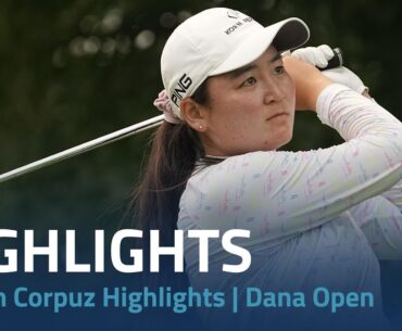 Allisen Corpuz Highlights | Dana Open Round 4