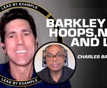 Hall of Famer Charles Barkley sits down with Bob Myers | Lead by Example