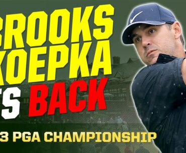 Brooks Koepka is BACK - 2023 PGA Championship | The First Cut Golf Podcast