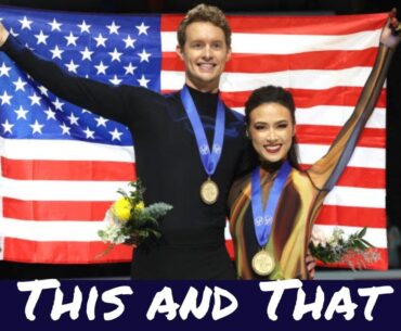 This and That: 2023 Four Continents Figure Skating Championships