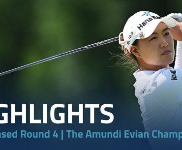 The Amundi Evian Championship | Condensed Round 4