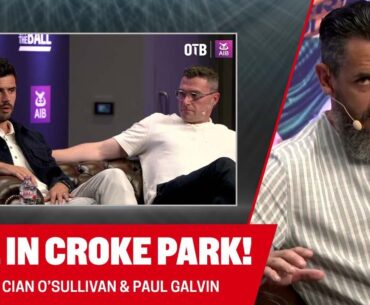 LIVE at Croke Park: Paul Galvin & Cian O'Sullivan on Cluxton, Sam and Dublin-Kerry | TFP - S3 Ep. 33
