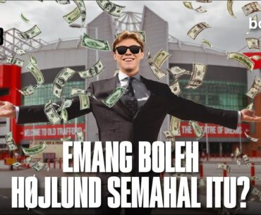 Box2Box Football Show: Emang Boleh Højlund Semahal Itu?