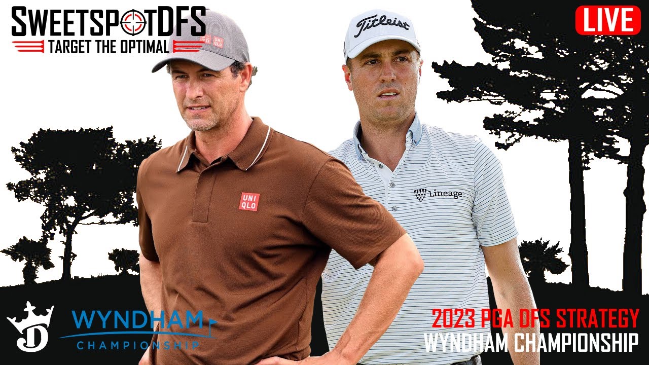 Wyndham Championship | SweetSpotDFS | PGA DFS Preview and Strategy Wyndham Championship | SweetSpotDFS | PGA DFS Preview and Strategy