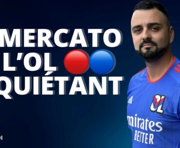 Le mercato de l’ol inquiétant ??? 🤔