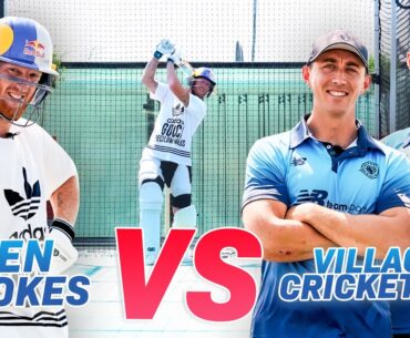 BEN STOKES vs VILLAGE CRICKETERS! Can we beat the ENGLAND CAPTAIN to 50 runs?