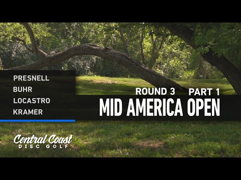 2023 Mid America Open – MPO Round 3 Part 1 – Presnell, Buhr, Locastro, Kramer 2023 Mid America Open - MPO Round 3 Part 1 - Presnell, Buhr, Locastro, Kramer