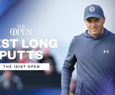 Amazing Long Putts | Best Long Putts | The 151st Open Championship