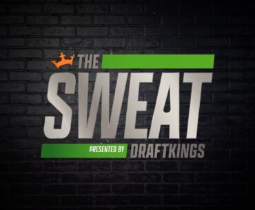 DraftKings' The Sweat | August 7, 2023