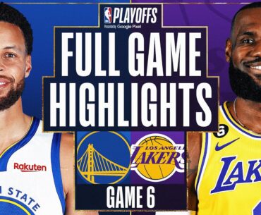 #6 WARRIORS at #7 LAKERS | FULL GAME 6 HIGHLIGHTS | May 12, 2023