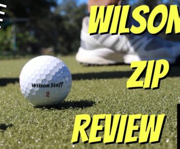 Wilson Zip Golf Ball Review