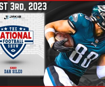 The National Football Show with Dan Sileo | Thursday August 3rd, 2023