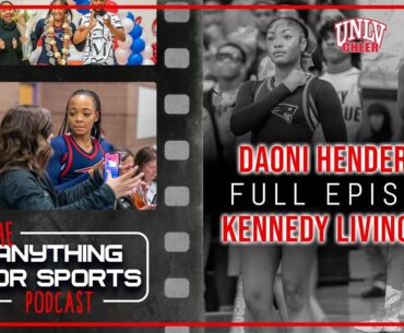 Daoni Henderson & Kennedy Livingston | Ep 01 | The Anything For Sports Podcast | AFS Squads