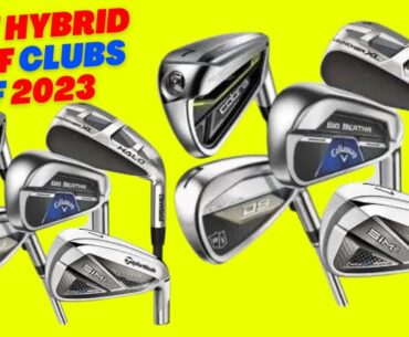BEST HYBRID GOLF CLUBS OF 2023 | ULTIMATE GUIDE AND RECOMMENDATIONS