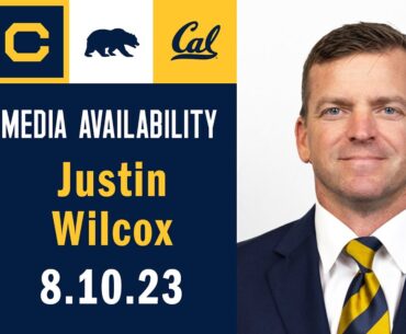 Cal Football: Justin Wilcox Media Availability (8.10.23)