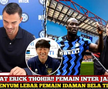 BERKAT ERICK THOHIR!! PEMAIN INTER MILAN JADI WNI - STY SENYUM LEBAR PEMAIN IDAMAN BELA TIMNAS