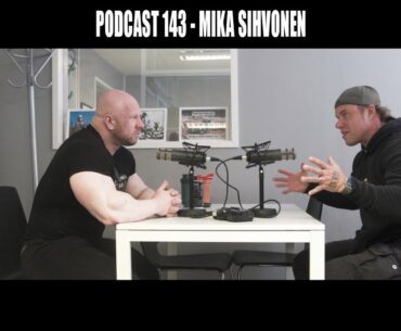 Podcast 143 // Mika Sihvonen