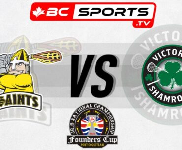 FoundersCup - GM12 - Port Coquitlam Saints [Host] vs Victoria Shamrocks [BC] - August 17, 2023