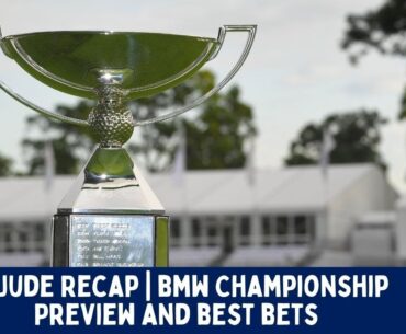 Top 50 Fight for 30 Spots in FEDEXCUP Finals | BMW Championship PREVIEW