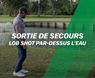 Réussir un LOB SHOT par-dessus l'eau, avec Jean-Baptiste GONNET