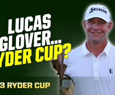 Lucas Glover Should Be in the Ryder Cup + Picking the US Ryder Cup Team | The First Cut Podcast