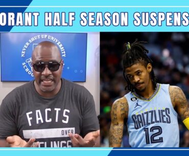Ja Morant Half Season Suspension?! Adam Silver Mentioning During NBA Finals Means Harsh Punishment